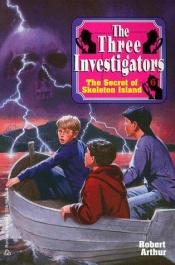 book cover of Alfred Hitchcock and The Three Investigators in The Secret of Skeleton Island by Alfred Hitchcock|Robert Arthur, Jr.|Roger Hall