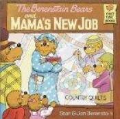 book cover of Berenstain Bears and Mama's New Job, The by Stan Berenstain
