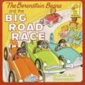 book cover of The Berenstain Bears and the Big Road Race (First Time Books(R)) (2 copies) by Stan Berenstain