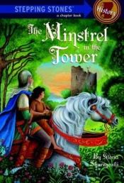 book cover of Minstrel In The Tower (A Stepping Stone Book, paper) by Gloria Skurzynski