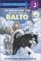 The Bravest Dog Ever: The True Story of Balto (Step Into Reading: A Step 3 Book)