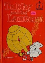 book cover of Tubby and the lantern by Al Perkins