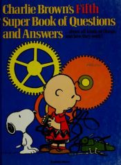 book cover of Charlie Brown's Fifth Super Book of Questions and Answers by Charles M. Schulz
