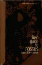 book cover of Field Guide to Fossils by James R. Beerbower