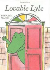 book cover of Lovable Lyle by Bernard Waber