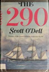 book cover of The 290 by Scott O'Dell