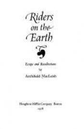 book cover of Riders on the Earth: Essays and Recollections by Archibald MacLeish