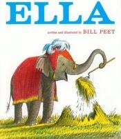 book cover of Ella by Bill Peet