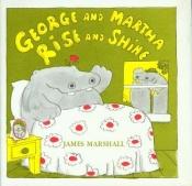 book cover of George and Martha rise and shine by James Marshall