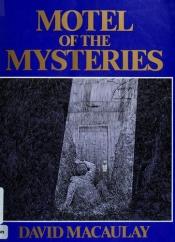 book cover of Motel of the mysteries by David Macaulay