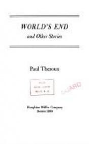 book cover of World's end and other stories by Paul Theroux