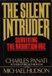 book cover of Silent Intruder by Charles Panati
