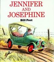 book cover of Jennifer and Josephine by Bill Peet