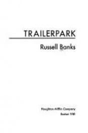 book cover of Trailerpark by Russell Banks