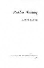 book cover of Reckless wedding by Maria Flook