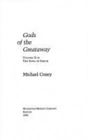 book cover of Gods of the Greataway by Michael G. Coney