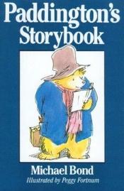 book cover of Paddington's Storybook (Paddington Bear) by Michael Bond