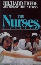 book cover of The Nurses (A Star book) by Richard Frede