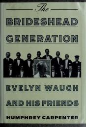 book cover of The brideshead generation by Humphrey Carpenter