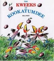 book cover of The Kweeks of Kookatumdee by Bill Peet