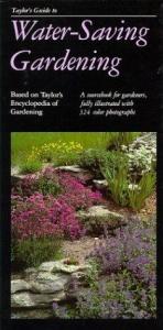 book cover of Taylor's Guide to Water-Saving Gardening: A Sourcebook for Gardeners, Fully Illustrated with 324 Color Photographs (Tayl by Gordon P. Dewolf