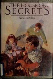 book cover of The House of Secrets by Nina Bawden