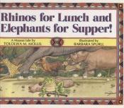 book cover of Rhinos for Lunch and Elephants for Supper by Tololwa M. Mollel