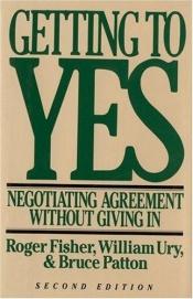 book cover of Kuidas panna nad ütlema jah! : kokkuleppe saavutamine läbirääkimiste teel - järeleandmisi tegemata by Roger Fisher
