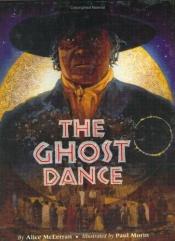 book cover of The Ghost Dance by Alice McLerran