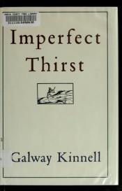 book cover of Imperfect thirst by Galway Kinnell