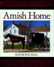 book cover of Amish home by Raymond Bial