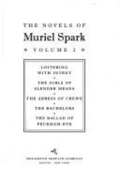 book cover of The Novels of Muriel Spark Volume 1 & 2 by Muriel Spark