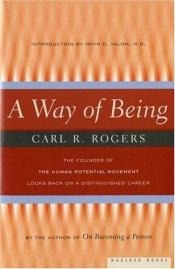 book cover of Way of Being by Carl Rogers