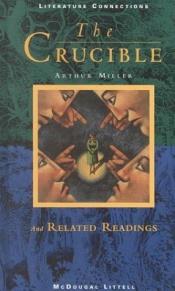 book cover of The Crucible and Related Readings by Артур Миллер