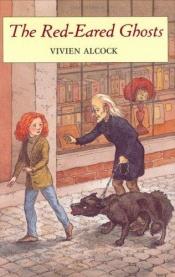 book cover of The red-eared ghosts by Vivien Alcock