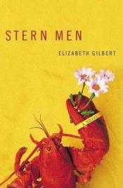 book cover of Stern Men by Elizabeth Gilbert