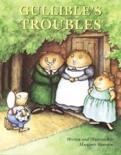 book cover of Gullible's troubles by Margaret Shannon