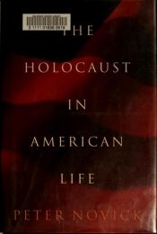 book cover of The Holocaust in American Life by Peter Novick