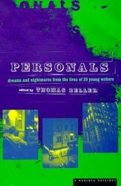 book cover of Personals : dreams and nightmares from the lives of 20 young writers by Thomas Beller