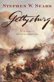 book cover of Gettysburg by Stephen W. Sears