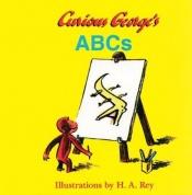 book cover of Curious George's Abcs by H. A. Rey
