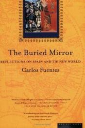 book cover of The Buried Mirror by Carlos Fuentes