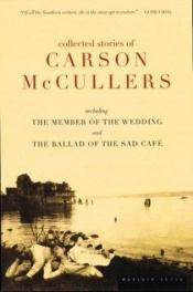 book cover of The Collected Stories of Carson McCullers by Carson McCullers