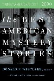 book cover of The Best American Mystery Stories 2000 (The Best American Series) by Donald E. Westlake