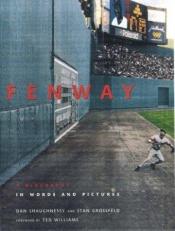 book cover of Fenway: a Biography in Words and Pictures by Dan Shaughnessy