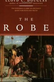book cover of The Robe by Lloyd C. Douglas