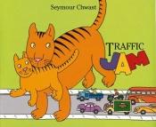 book cover of Traffic Jam by Seymour Chwast