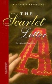 book cover of Scarlet Letter (Classic Retelling) by Nathaniel Hawthorne