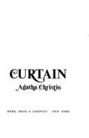 book cover of Curtain; The Mysterious Affair at Styles by Αγκάθα Κρίστι