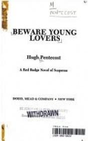 book cover of Beware Young Lovers by Judson Philips